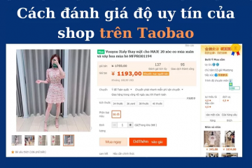 Cách đánh giá shop uy tín trên Taobao đơn giản nhất